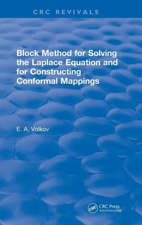 Cover of Block Method for Solving the Laplace Equation and for Constructing Conformal Mappings