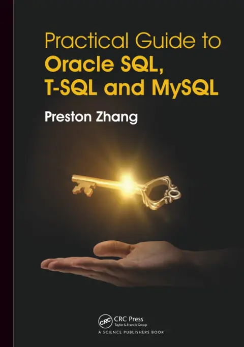 Cover of Practical Guide for Oracle SQL, T-sql and Mysql