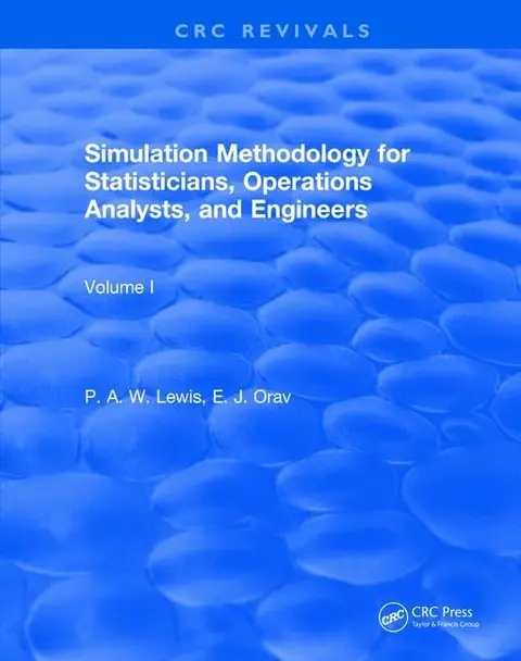 Cover of Simulation Methodology for Statisticians, Operations Analysts, and Engineers