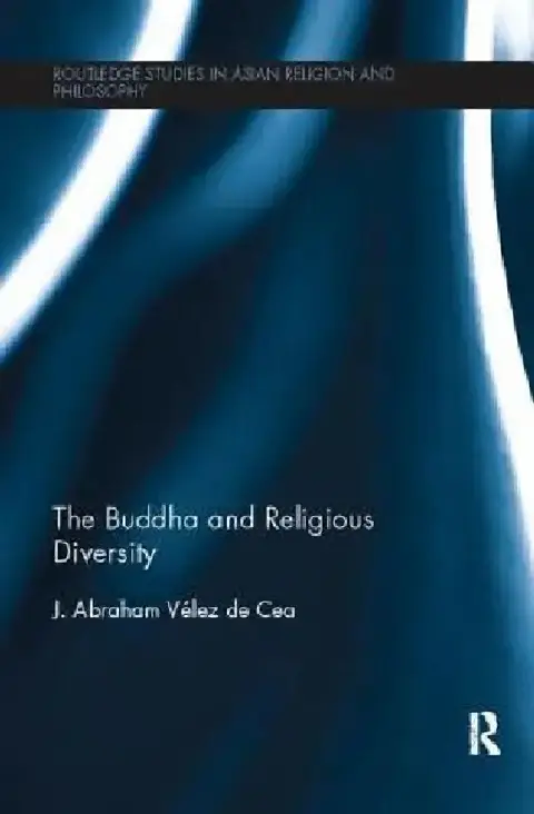 Cover of The Buddha and Religious Diversity