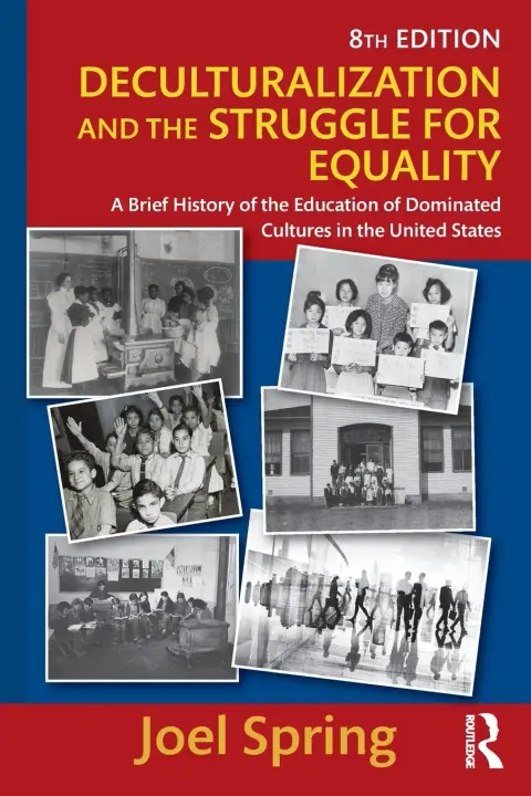 Cover of Deculturalization and the Struggle for Equality