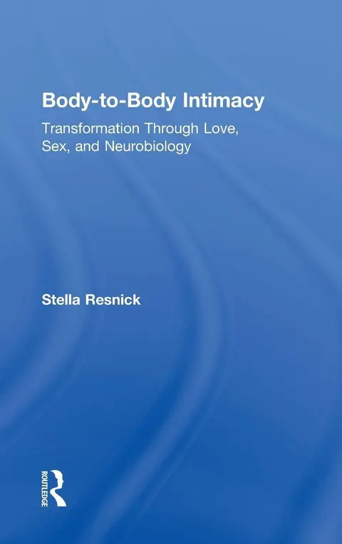 Cover of Body-to-Body Intimacy