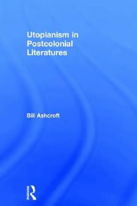 Cover of Utopianism In Postcolonial Literatures