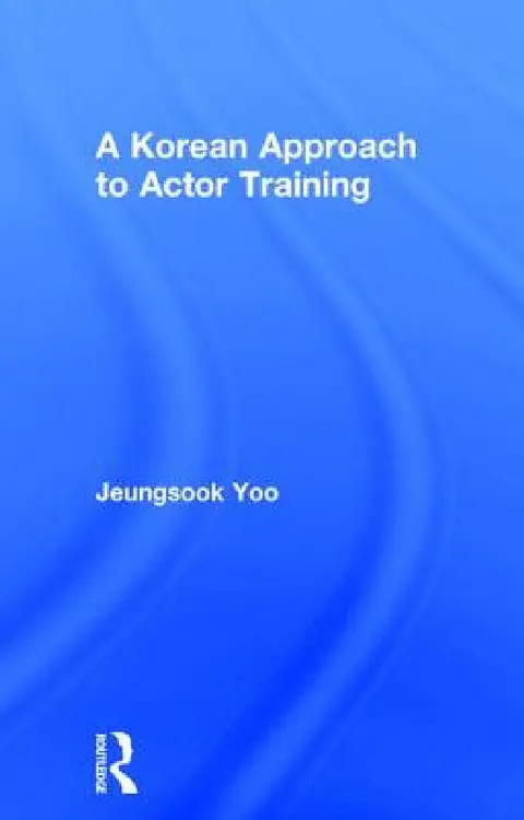 Cover of A Korean Approach to Actor Training