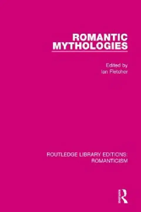 Cover of Romantic Mythologies