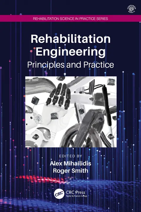 Cover of Rehabilitation Engineering Principles and Practice