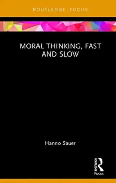 Cover of Moral Thinking, Fast and Slow