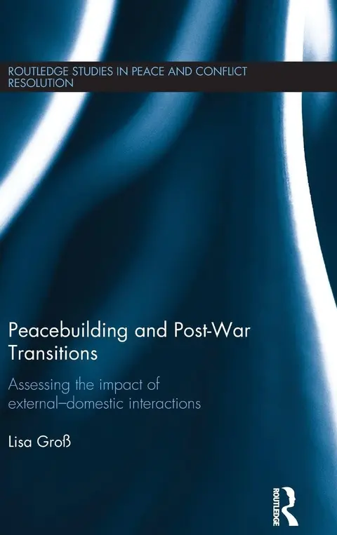 Cover of Peacebuilding and Post-war Transitions