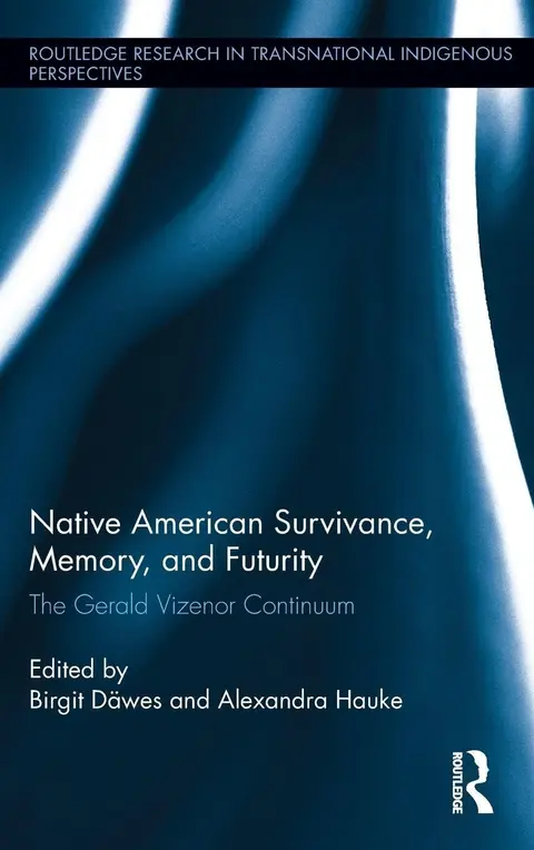 Cover of Native American Survivance, Memory, and Futurity