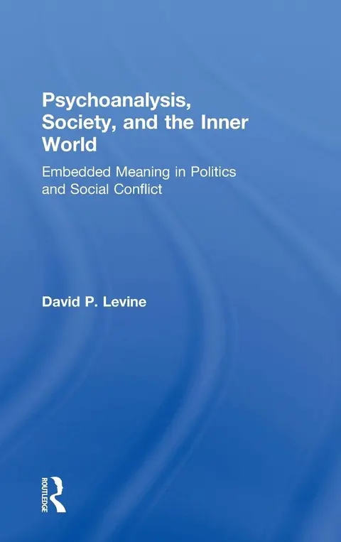 Cover of Psychoanalysis, Society, and the Inner World