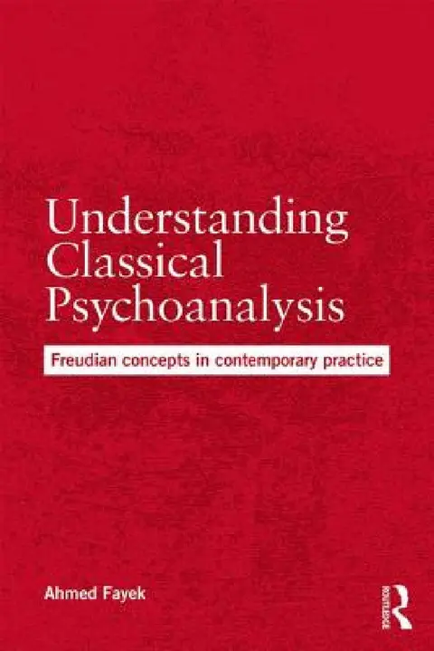 Cover of Understanding Classical Psychoanalysis