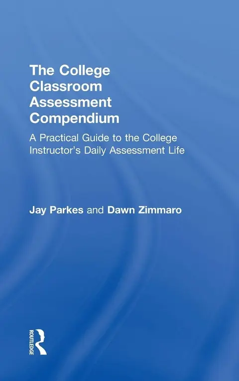 Cover of The College Classroom Assessment Compendium