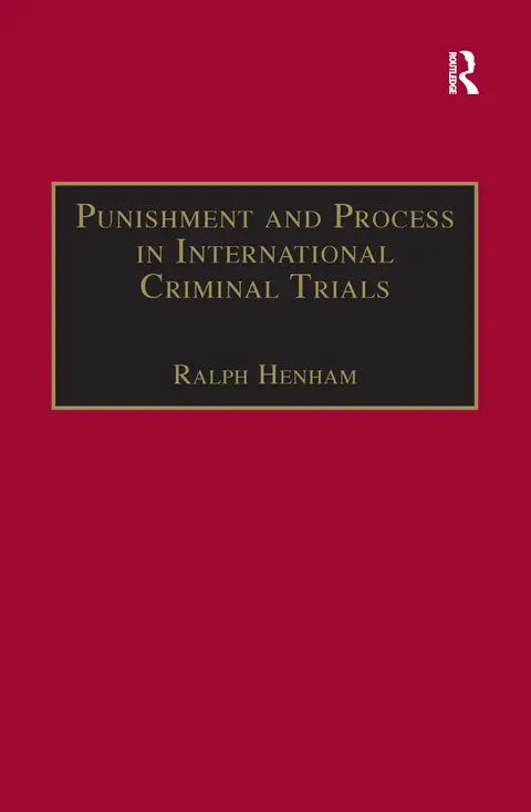 Cover of Punishment and Process in International Criminal Trials