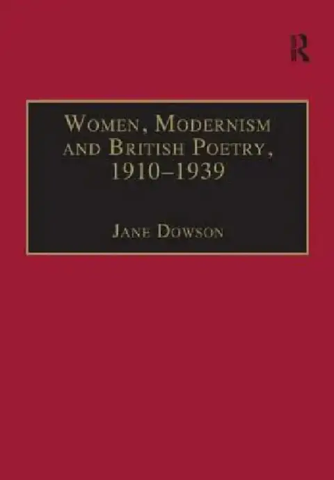 Cover of Women, Modernism and British Poetry, 1910 1939