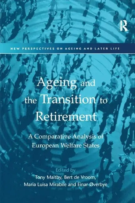 Cover of Ageing and the Transition to Retirement