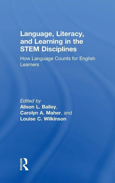 Cover of Language, Literacy, and Learning in the STEM Disciplines