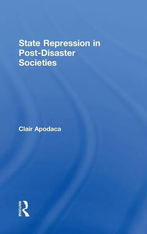 Cover of State Repression in Post-Disaster Societies