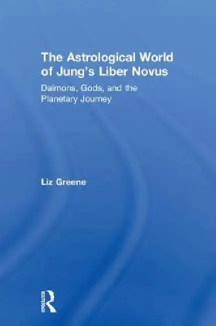 Cover of The Astrological World of Jung's 'Liber Novus'