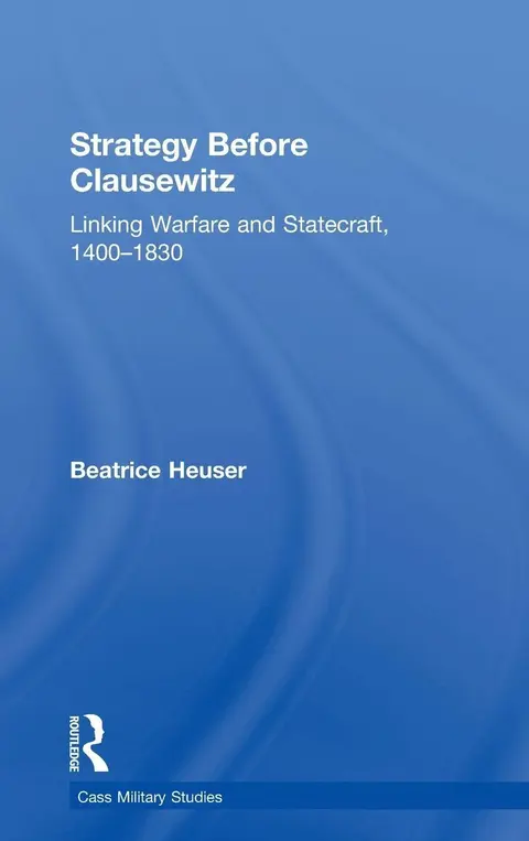 Cover of Strategy Before Clausewitz