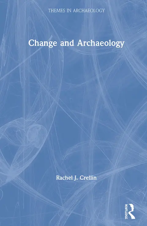 Cover of Change and Archaeology