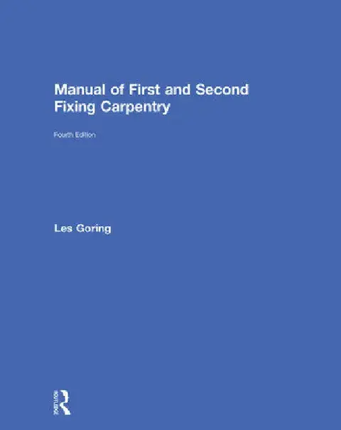 Cover of Manual of First and Second Fixing Carpentry