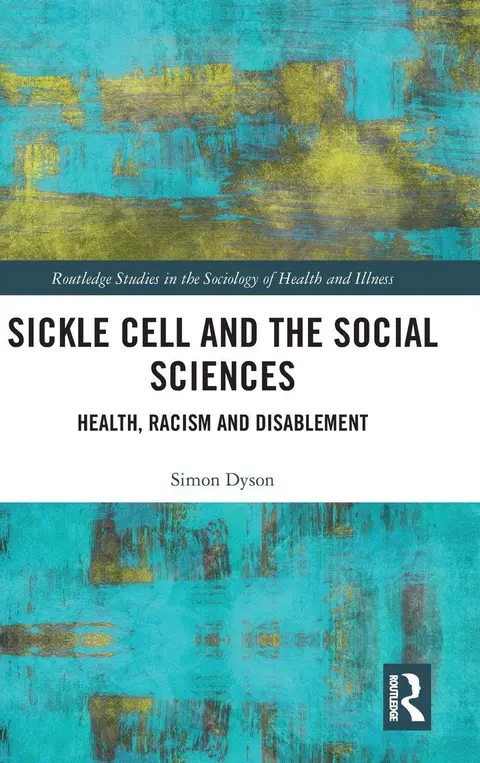 Cover of Sickle Cell and the Social Sciences
