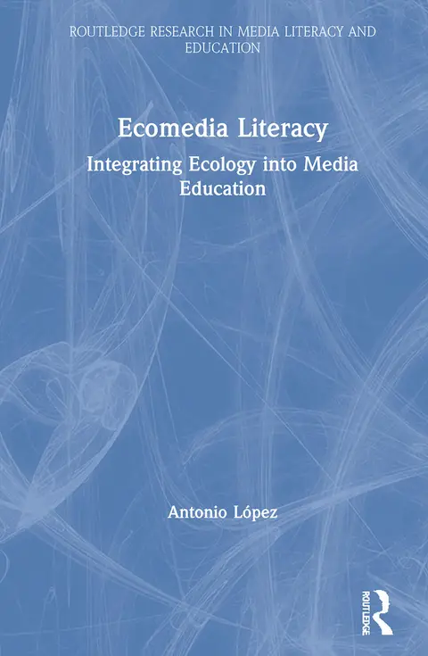 Cover of Ecomedia Literacy Field Guide