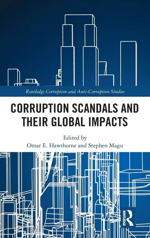 Cover of Corruption Scandals and Their Global Impacts
