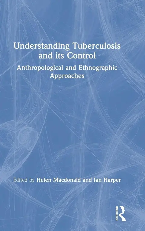 Cover of Understanding Tuberculosis and its Control
