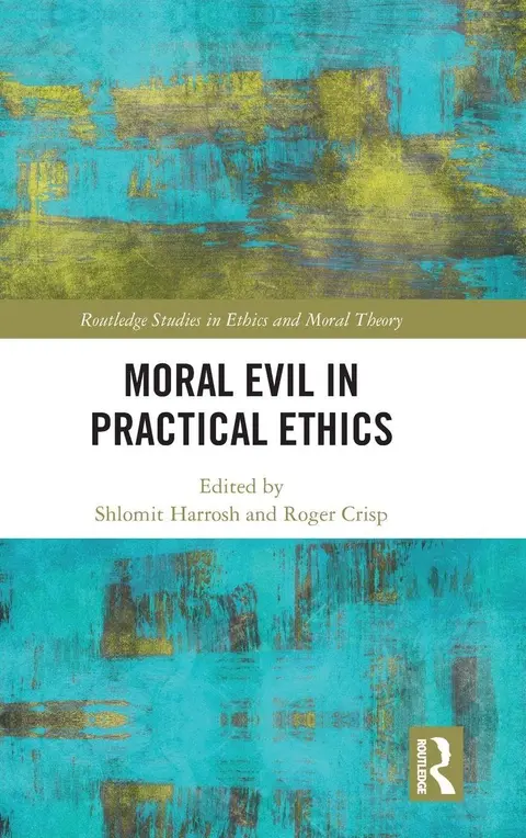 Cover of Moral Evil in Practical Ethics