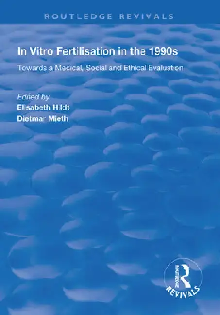 Cover of In Vitro Fertilisation in the 1990s
