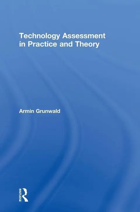 Cover of Technology Assessment in Practice and Theory