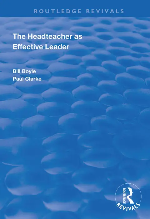 Cover of The Headteacher as Effective Leader
