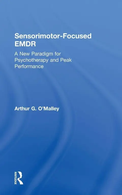 Cover of Sensorimotor-Focused EMDR