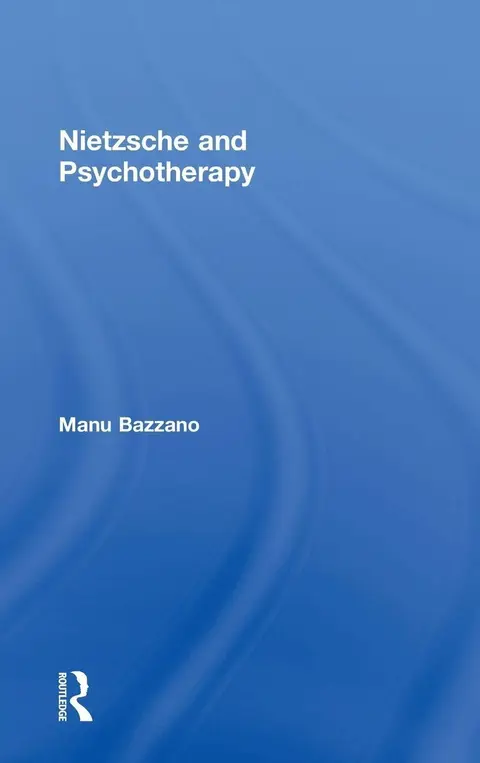 Cover of Nietzsche and Psychotherapy