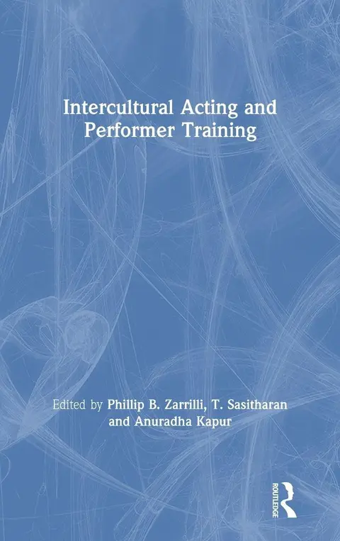 Cover of Intercultural Acting and Performer Training