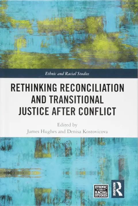 Cover of Rethinking Reconciliation and Transitional Justice After Conflict