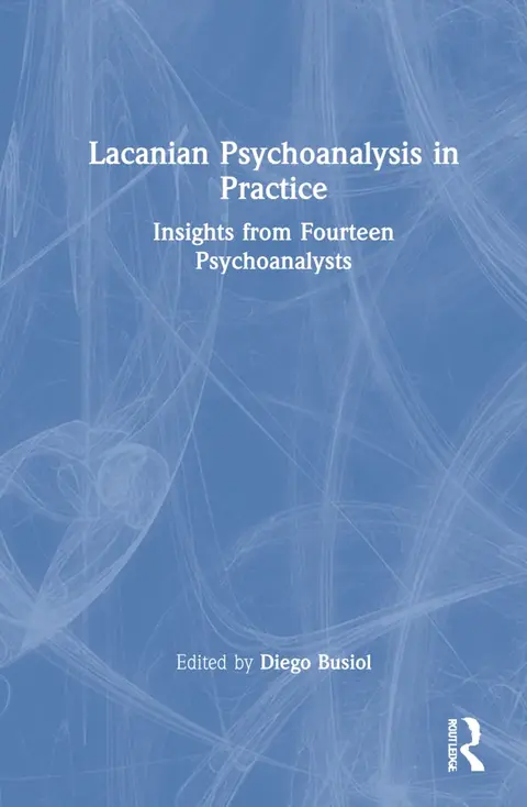 Cover of Lacanian Psychoanalysis in Practice