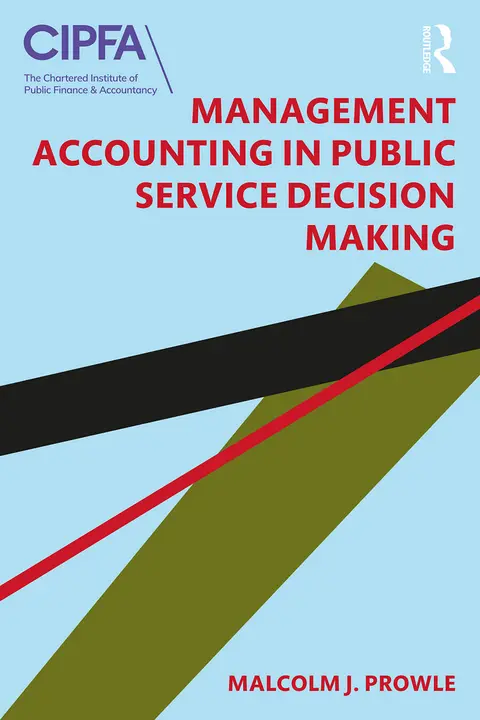 Cover of Management Accounting in Public Service Decision Making