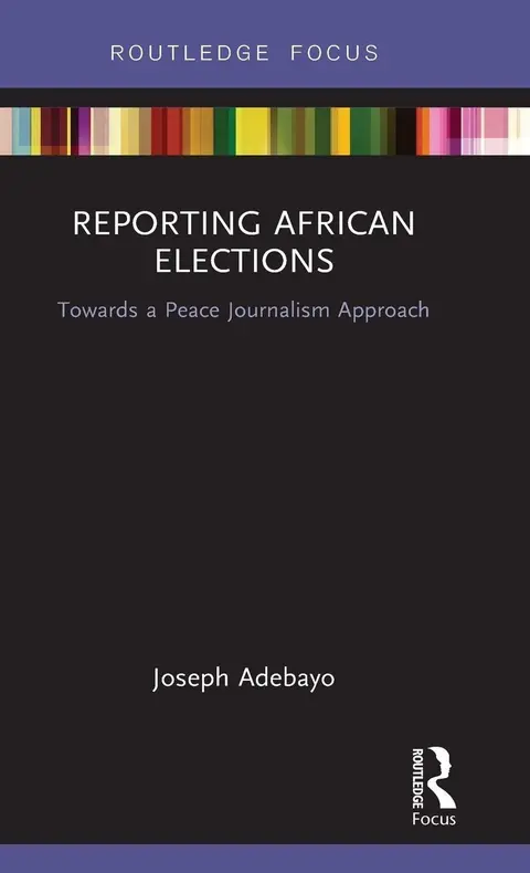 Cover of Reporting African Elections