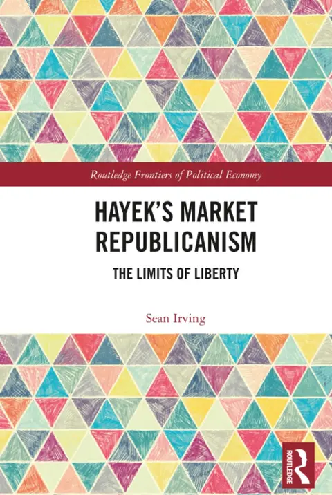 Cover of Hayek’s Market Republicanism