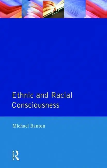 Cover of Ethnic and Racial Consciousness