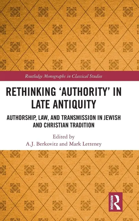 Cover of Rethinking ‘Authority’ in Late Antiquity