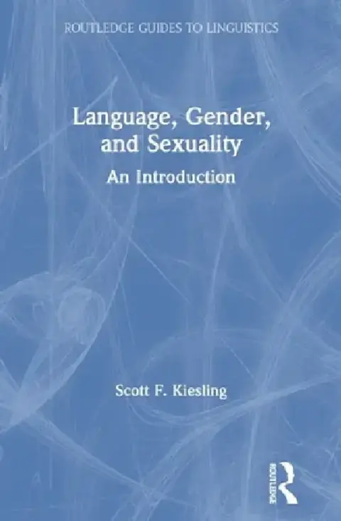 Cover of Language, Gender, and Sexuality