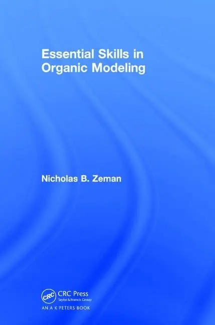 Cover of Essential Skills in Organic Modeling