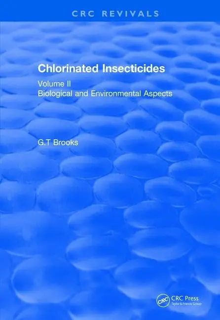 Cover of Chlorinated Insecticides