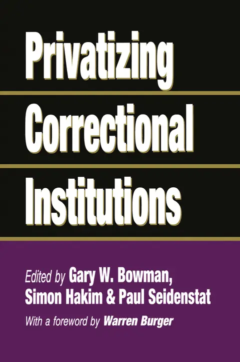 Cover of Privatizing Correctional Institutions