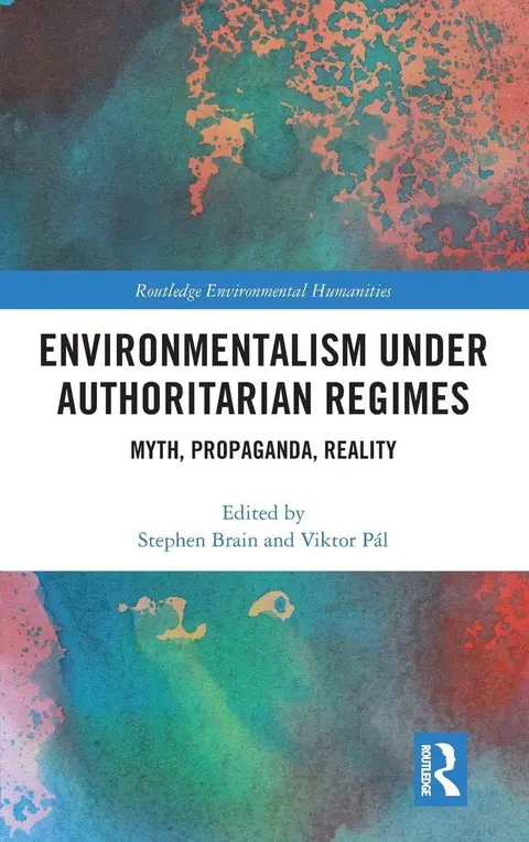 Cover of Environmentalism under AUthoritarian Regimes