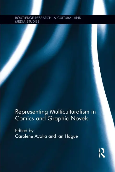 Cover of Representing Multiculturalism in Comics and Graphic Novels