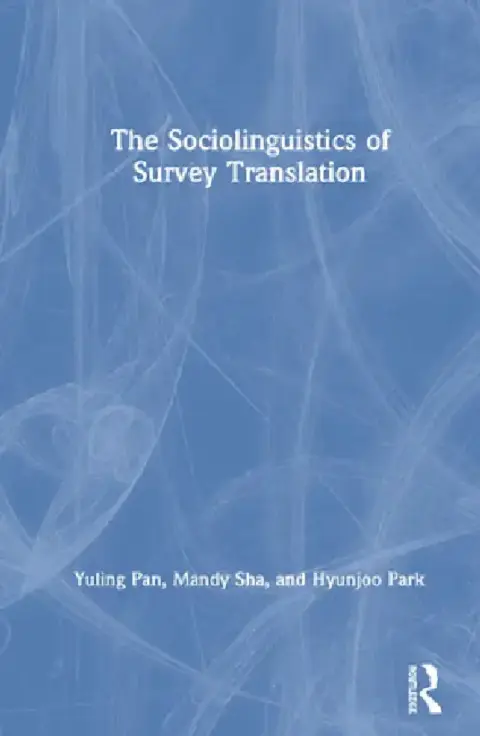 Cover of The Sociolinguistics of Survey Translation